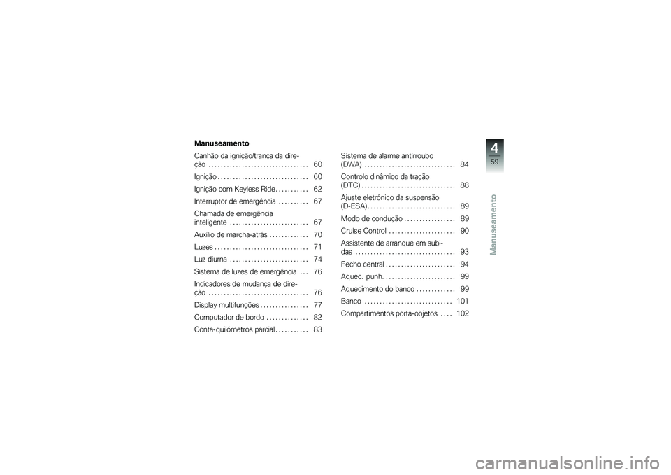 BMW MOTORRAD K 1600 B 2018  Manual do condutor (in Portuguese) ��\f�\b����\f���\b��

�=����(� �� �����!�(��E������ �� ����
�
�!�(� � � � � � � � � � � � � � � � � � � � � � � � � � � � � � � � � � �7