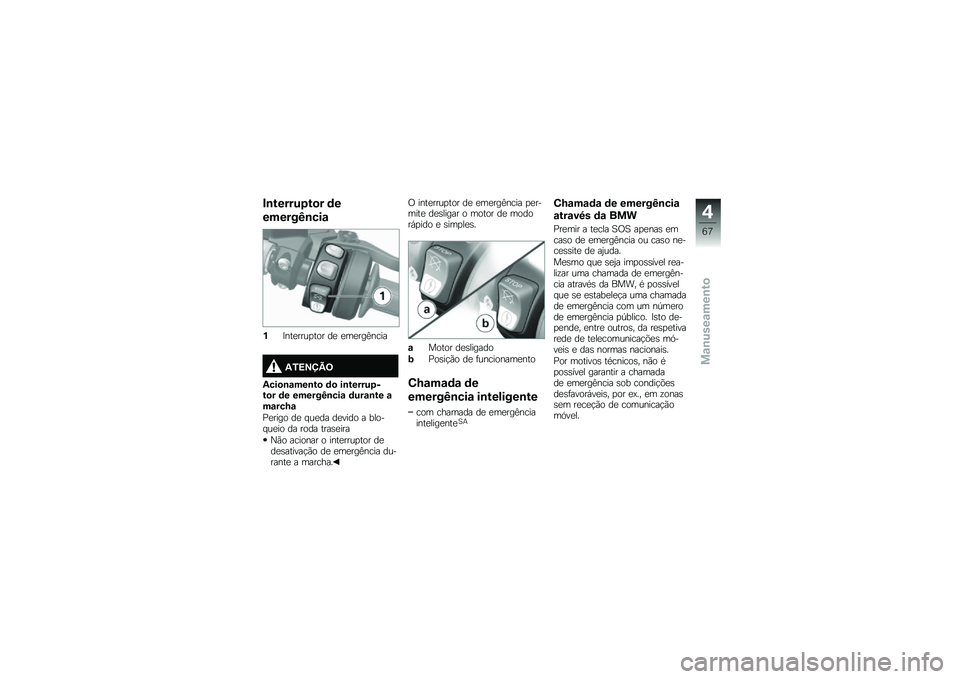 BMW MOTORRAD K 1600 B 2018  Manual do condutor (in Portuguese) �#�\b������4��
� �	�
������K�\b���\f
�%�A���
����
��� ��
 �
��
���>����
�.�3�=�>�?�A�<
�.���
�\b�\f���\b��
 �	�
 ��\b������4���
� �	� ������K�\b���