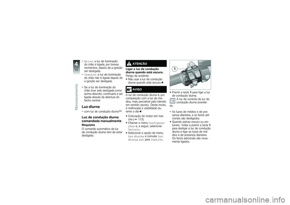 BMW MOTORRAD K 1600 B 2018  Manual do condutor (in Portuguese) �-�%��.�\f�X � ���\f ��
 ��������!�(��� ���(� �* ������� �
�� ���
��
�\b����
����\b� ��
�
���\b ��
 � �����!�(��\b�
� ��
�\b�������
�)�
��%��.