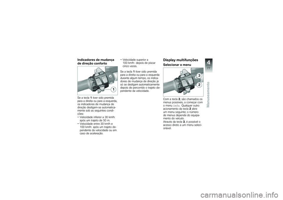 BMW MOTORRAD K 1600 B 2018  Manual do condutor (in Portuguese) �#�\b�	���\f�	�
��� �	� ���	�\f�\b��\f
�	� �	������
 ��
�\b�G�
���

�1�
 � ��
����%����
� �\b��� �
��
�����
��� � ����
��� �� �
��� � �
�\b� ��
��