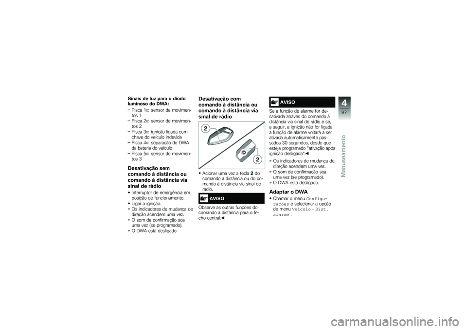 BMW MOTORRAD K 1600 B 2018  Manual do condutor (in Portuguese) ���\b�\f�� �	� ��� �4�\f��\f �
 �	��
�	�
�����\b�
��
 �	�
 �7��.�X
�%��\b�� �4�@�X �\b�
��\b�� ��
 ������
�����\b �4
�%��\b�� �?�@�X �\b�
��\b�� ��
 ������
