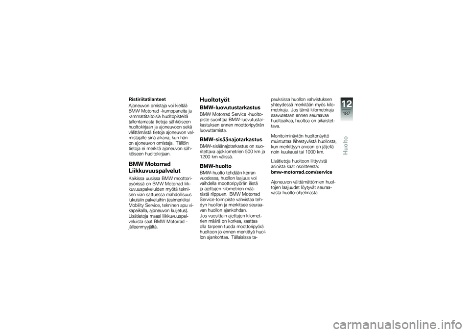 BMW MOTORRAD K 1600 B 2018  Käsikirja (in Finnish) �5���������
���\b�
�%����
�0�����
��� ��\b��	���� ��� ��������\f�
� �
������� ���
�\b�������� �����\b�\b�����������	�� ��
���