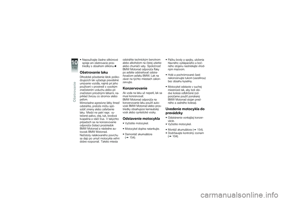 BMW MOTORRAD K 1600 B 2018  Návod na používanie (in Slovak) �(�����
���\f��� �
��\f��� �\b�����Q����&�\b��
��� �\f�� �����
���\f�!�� ��
��\b���
�����" �\b ���\b�\f��� �\b�����Q���
�� �����\b���� �\