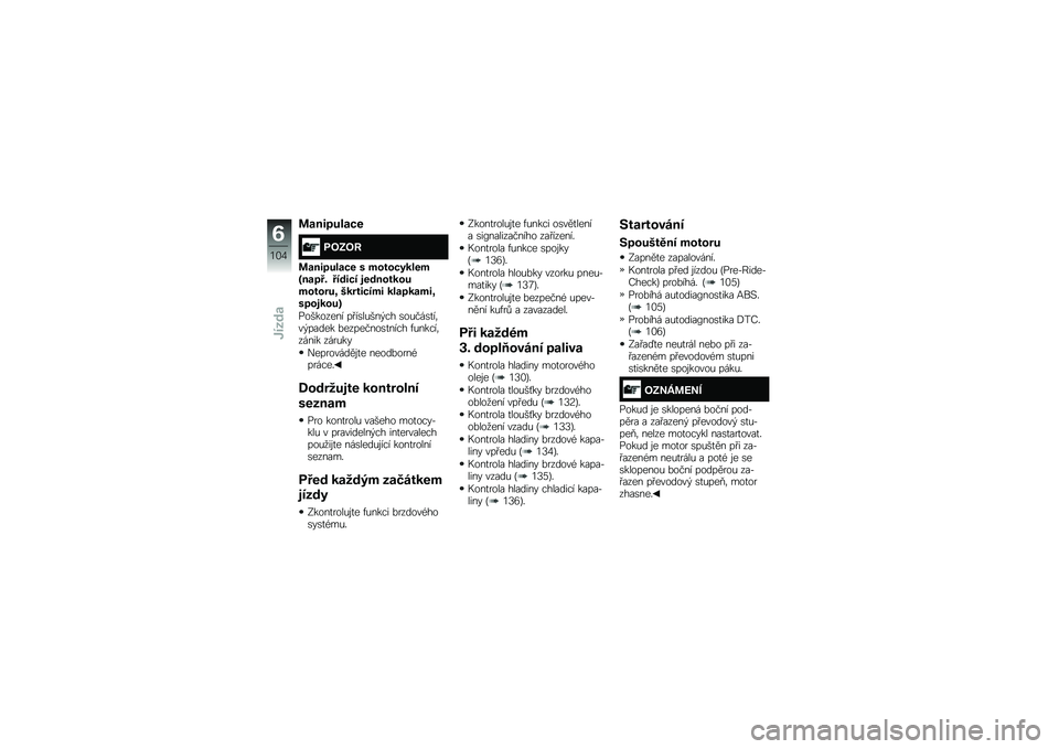 BMW MOTORRAD K 1600 B 2018  Návod k obsluze (in Czech) �	����!���� �
���8��9
�	����!���� � � �
�\f��\f� �����
�Q���!�&�# �&���� � �����\f���\f��
�\f��\f���T ������ ��
� ����!���
��T��!�\f���\f��R
��