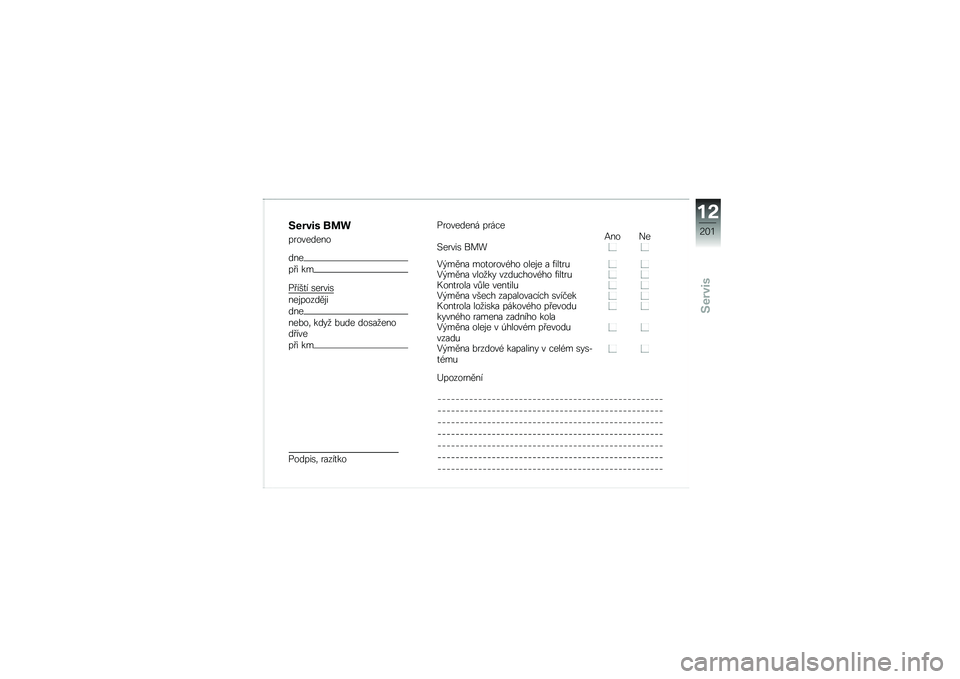 BMW MOTORRAD K 1600 B 2018  Návod k obsluze (in Czech) �7����� �\b�	�

���������
���
�� � ��
�� ���
� �\b�����\b
���\f������\f�
���
���%��	 ����
 �%�&�� ���\b��
����� ���
�� � ��
������\b�