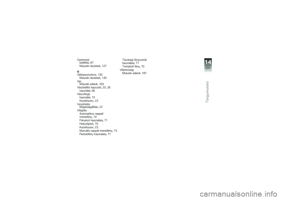 BMW MOTORRAD K 1600 B 2018  Kezelési útmutató (in Hungarian) �O���	�	�1��&�����,���� �C�;
�� ����
� ��#�������
� �7�=�;
�@�H����1����������\f�� �7�<�6�� ����
� ��#�������
� �7�<�6
�H���� ����
� �����