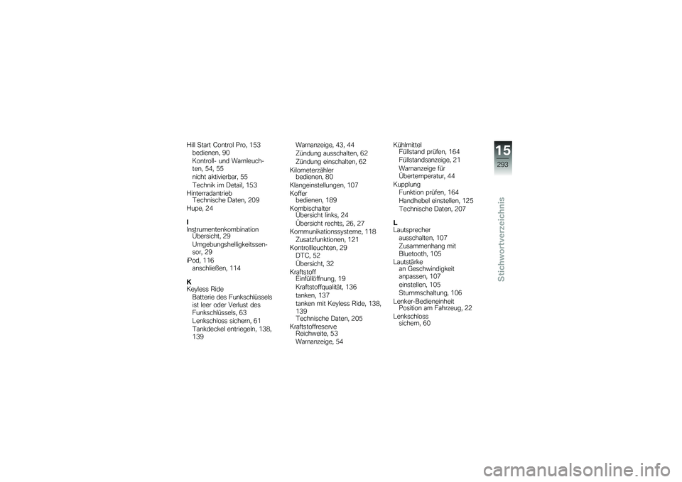 BMW MOTORRAD K 1600 B 2019  Betriebsanleitung (in German) �%��$�$ �
��\f�� �E��\b����$ �*���
 �0�A�=������\b��\b�
 �?�/
���\b����$�$� ��\b� ��\f��\b�$��������\b�
 �A�1�
 �A�A
�\b���� �\f�!��������\f��
 �A�A
�,��