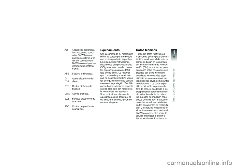 BMW MOTORRAD K 1600 B 2019  Manual de instrucciones (in Spanish) �+�@�+������	��� ������������$�� �������	��� ������&����� ��� �����	�	����
���� ���������	�� � ��	��&��*� ��� ���������