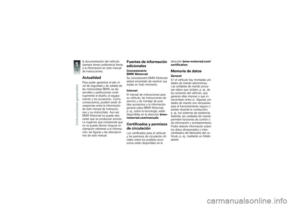 BMW MOTORRAD K 1600 B 2019  Manual de instrucciones (in Spanish) �� ����
�
�������� ��� ������
������
��	� ������ ��	����	����� ��	����� �� �����	�
����� �� ���� �
���
���� �����	�
����