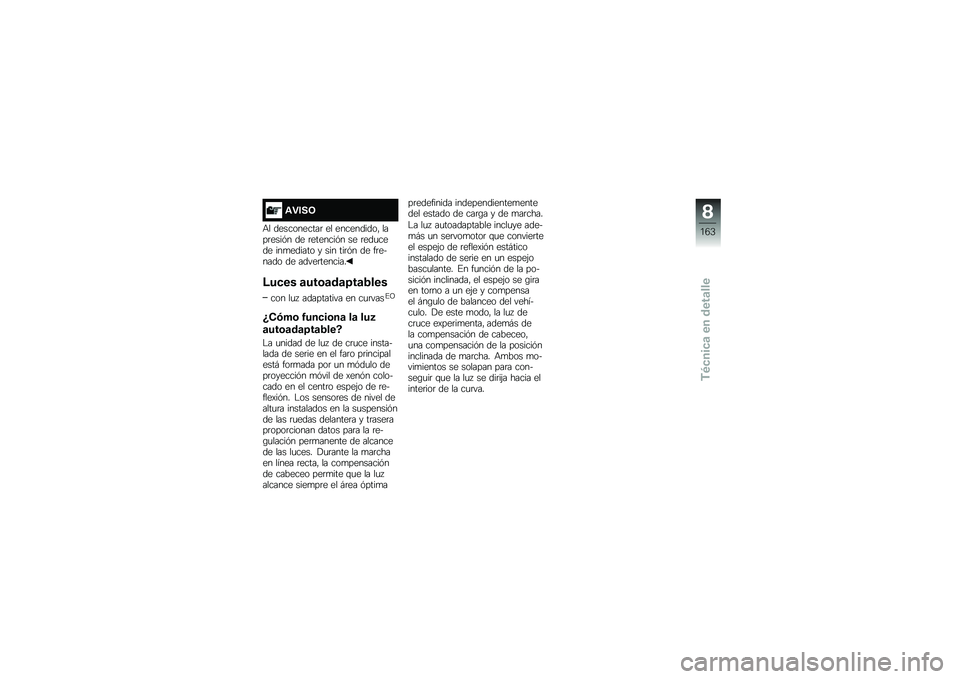 BMW MOTORRAD K 1600 B 2019  Manual de instrucciones (in Spanish) �\f� ���8
�+� �����������	 �� ����������" ����	����� �� �	�������� �� �	���
���� ���
������ � ��� ���	�� �� ��	��&���� �� �