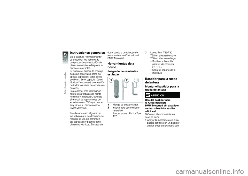 BMW MOTORRAD K 1600 B 2019  Manual de instrucciones (in Spanish) �������
�
��\b��� ������	���
�%� �� ������
�� �J��������
������J�� �����	���� ��� ��	����(�� �����
��	������� � ��
�����
�