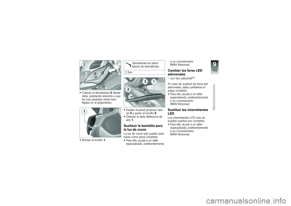 BMW MOTORRAD K 1600 B 2019  Manual de instrucciones (in Spanish) �7������	 �� ���	�����	�������������	�#��" ��	������� �������� � �\f�
���� ��	�� ������E�� ����*� �������(���� �� �� ����(