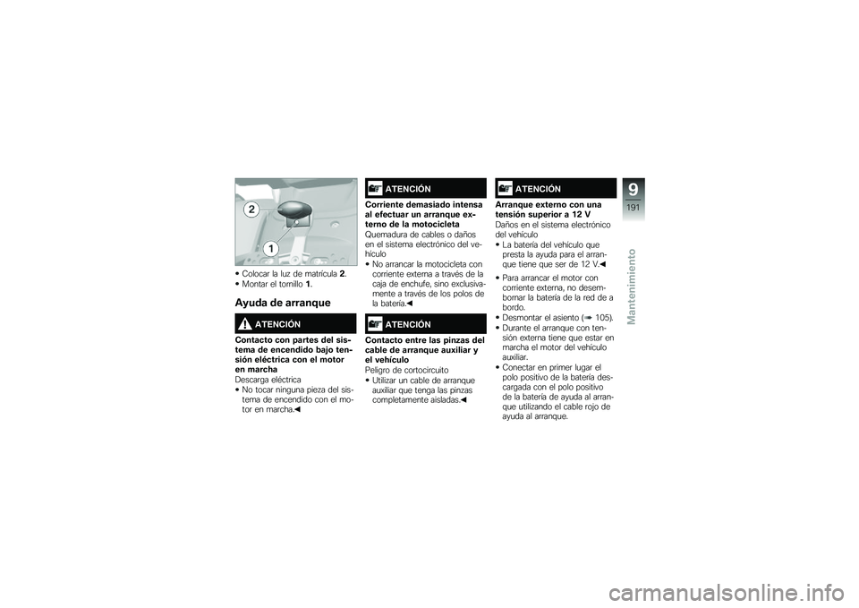 BMW MOTORRAD K 1600 B 2019  Manual de instrucciones (in Spanish) �7������	 �� ��
�  �� �
���	���
����
������	 �� ���	�������
�\f����	 �� �	���	��=��
�\f�,�5�6�(��7�6
�(�\b���	�
��\b �
�\b� ��	���� ��� ����
