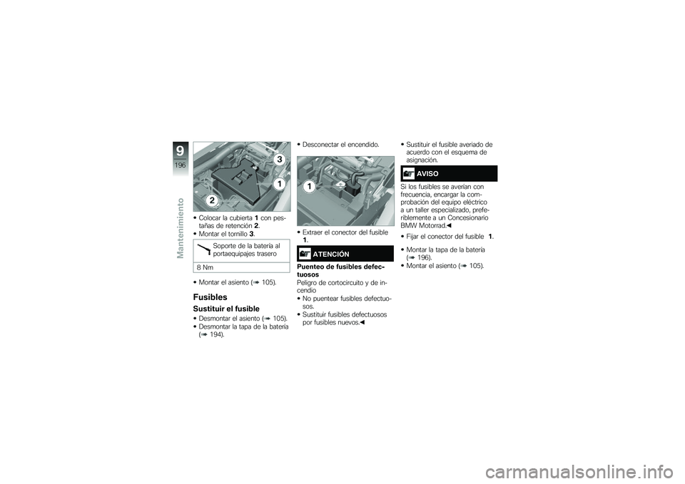 BMW MOTORRAD K 1600 B 2019  Manual de instrucciones (in Spanish) �7������	 �� ��
����	������ ����&���E�� �� �	����������
������	 �� ���	������"�
�,����	�� �� �� �����	�� �����	����\f�
����(