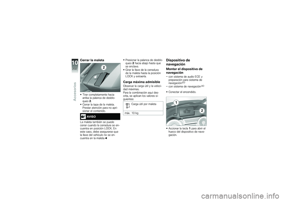 BMW MOTORRAD K 1600 B 2019  Manual de instrucciones (in Spanish) �(����	� ��	 ��	����	
�<��	��	 ���
������
���� �������	�	��� �� ������� �� �������&�\f�
����
�7��	�	��	 �� ���� �� �� �
��������	