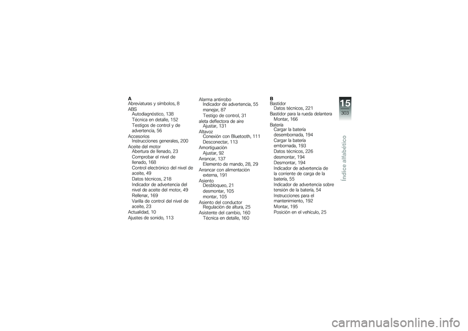 BMW MOTORRAD K 1600 B 2019  Manual de instrucciones (in Spanish) �\f�+��	������
�	�� � ���
������" �2
�+��,�+�
������\b��������" �/�3�2
�<�*����� �� ��������" �/�8�9
�<�����\b�� �� �����	�� � �������	�