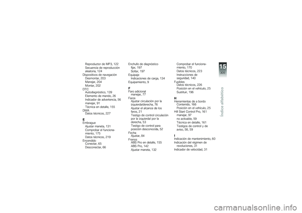 BMW MOTORRAD K 1600 B 2019  Manual de instrucciones (in Spanish) �?���	���
����	 �� ���3�" �/�9�9
�,���
����� �� �	���	���
������������	���" �/�9�0
�!����������� �� �����\b������!���
�����	�" �9�.�3
�
