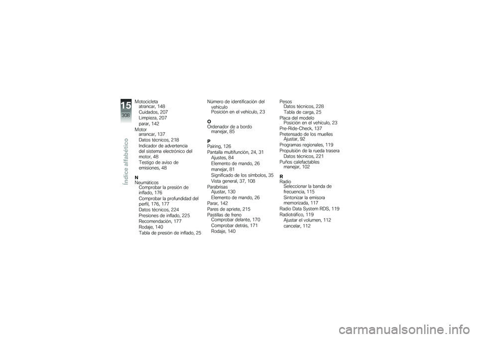 BMW MOTORRAD K 1600 B 2019  Manual de instrucciones (in Spanish) ��������������	�����	�" �/�0�2
�7�
�������" �9�.�=
�$��
���� ��" �9�.�=
���	��	�" �/�0�9
�����	��	�	�����	�" �/�3�=
�!���� ��*�������" �9�/�2
�:���