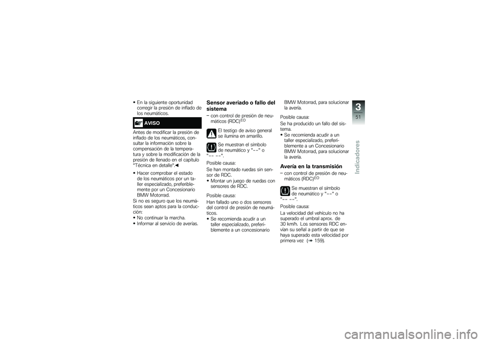 BMW MOTORRAD K 1600 B 2019  Manual de instrucciones (in Spanish) �%� �� ���\b�
����� ����	��
��������	�	��\b��	 �� ��	����� �� ������� ����� ���
�
�#������
�\f� ���8
�+���� �� �
��������	 �� ��	