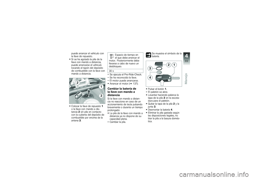 BMW MOTORRAD K 1600 B 2019  Manual de instrucciones (in Spanish) ��
��� ��	�	�����	 �� ������
�� ����� ����� �� �	���
�����
�,� �� �� ��\b����� �� ���� �� ������� ��� �
���� � ���������