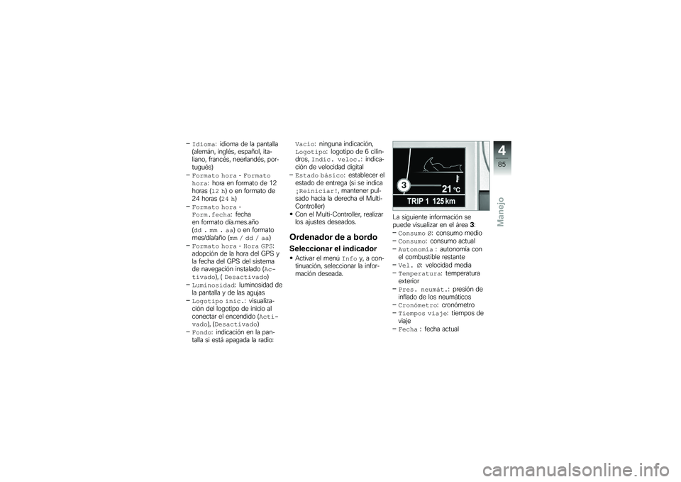 BMW MOTORRAD K 1600 B 2019  Manual de instrucciones (in Spanish) �%������H �����
� �� �� ���������B����
�#��" ���\b��*��" �����E���" ����&������" ��	����*��" ����	�����*��" ���	�&��
�\b�
�*��C
������
