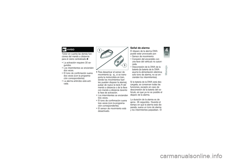 BMW MOTORRAD K 1600 B 2019  Manual de instrucciones (in Spanish) �\f� ���8
�<����	 �� ��
���� ��� ���
�#� ��
��&������ ��� �
���� � ������������	� �� ����	�	� �����	���� ����
�$� ���������� �