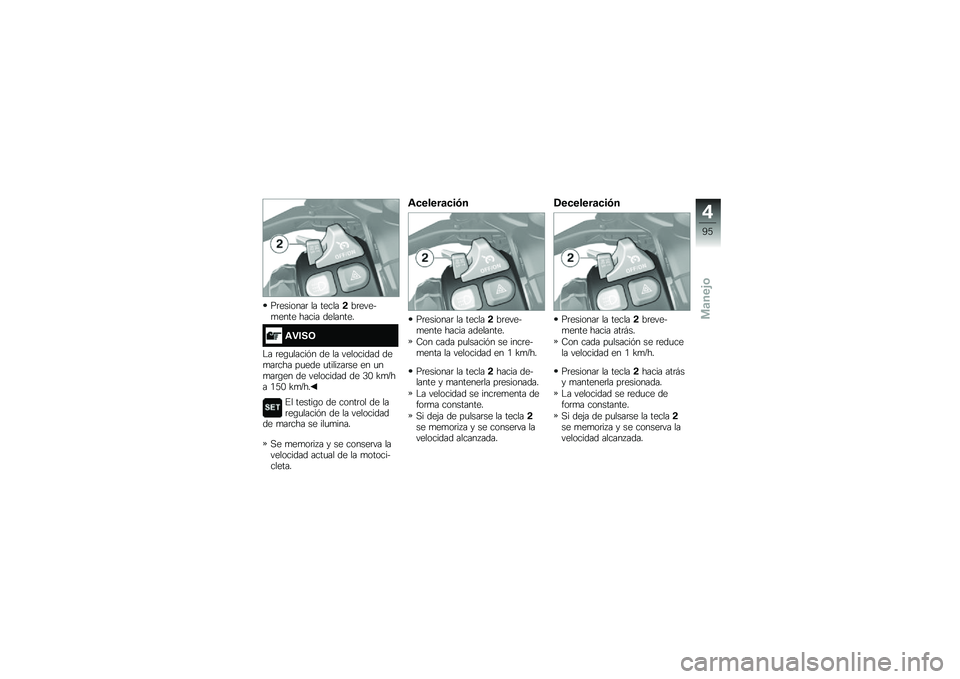 BMW MOTORRAD K 1600 B 2019  Manual de instrucciones (in Spanish) ��	�������	 �� ��������	����&�
���� ����� ��������
�\f� ���8
�$� �	��\b�
������ �� �� ��������� ���
��	��� ��
��� �
����� ��	�