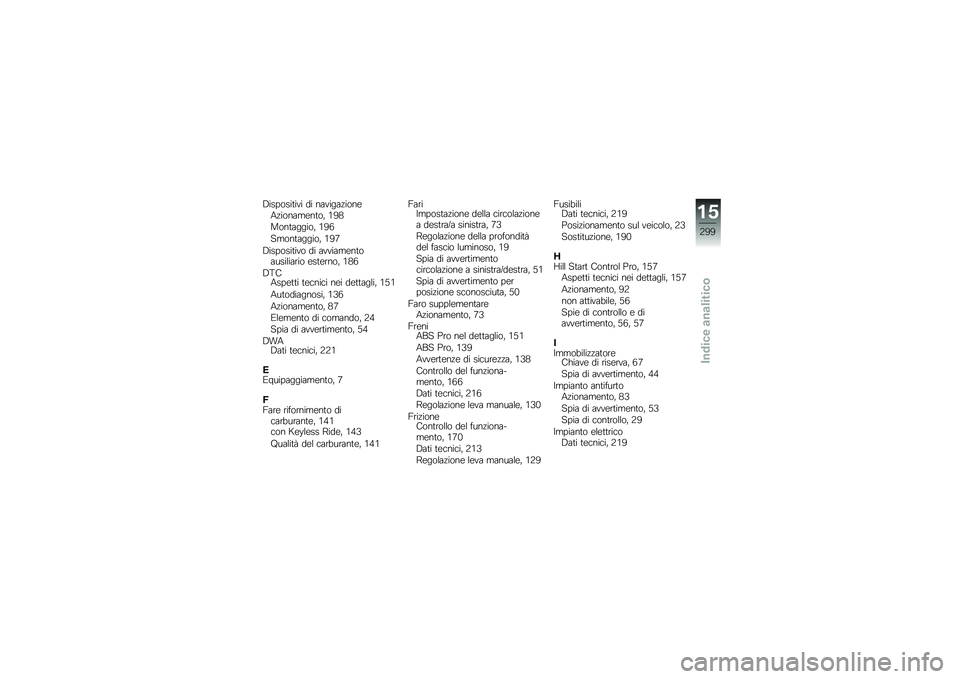 BMW MOTORRAD K 1600 B 2019  Libretto di uso e manutenzione (in Italian) �4�������
��� �� ��	����	�!�����2�!����	�
���
��% �.�7�1
����
�	�����% �.�7�0
��
���
�	�����% �.�7�3
�4�������
��� �� �	����	�
���
��	����\f�