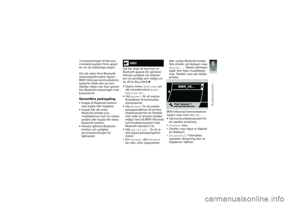 BMW MOTORRAD K 1600 B 2019  Instruktionsbok (in Swedish) �8 � ����
�\b����
������ ���� �
��� ��\f��������\b���\f��
�
�!�
��� �����
 ��%�%������� �\f� �
� ���
����
���\b �
������
�0� �
�� ���
�