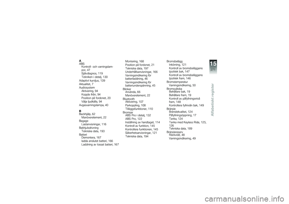 BMW MOTORRAD K 1600 B 2019  Instruktionsbok (in Swedish) �"�5��>�=�\f����\f��� �\f�� ��\b������
��\b���%�\f��" �+�4
�>�$����
��\b���\f�
�" �*�*�:
�������� � �
���\b��$�" �*�<�)
�5�
�\b�%���� ������$��
�" �*�<�: