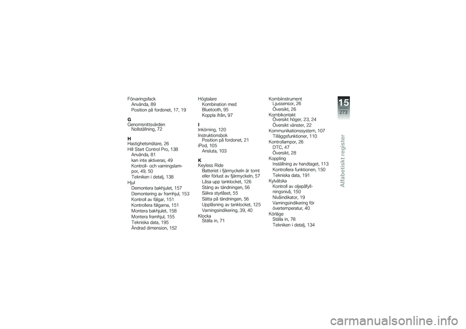 BMW MOTORRAD K 1600 B 2019  Instruktionsbok (in Swedish) �2����\b�����
��\b���5�����
�\b�" �-�:
�E�\f�
����\f� �%� ��\f��
�\f����" �*�4�" �*�:
�:�M���\f��
�����
����
���A�\f���
���������" �4�9
�D�;�\b�
�����