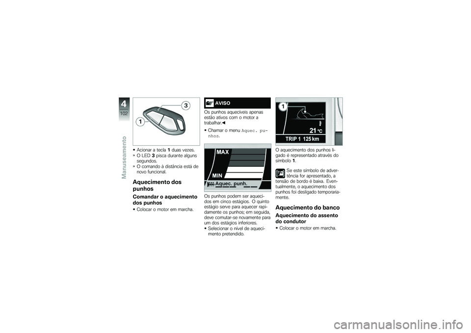 BMW MOTORRAD K 1600 B 2019  Manual do condutor (in Portuguese) ��\b��
��� � ���\b���$��\f�� ���!���
�1 ��4�@�+�
���\b� ��\f����� ����\f������\f���
��
�1 �\b�
�	����
 �, �����&��\b�� ����+ ����
��
 ��\f��\