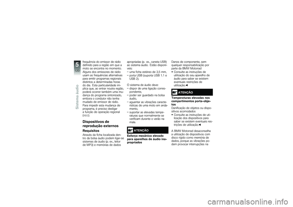 BMW MOTORRAD K 1600 B 2019  Manual do condutor (in Portuguese) ����#�\f���\b�� ��
 ��	����
� �� ��+���
��������
 �
��� � �����*�
 ��	 �#�\f� ��	�
��
 �� ���\b�
���� ��
 �	�
�	����
�
����\f�� ��
� ��	���