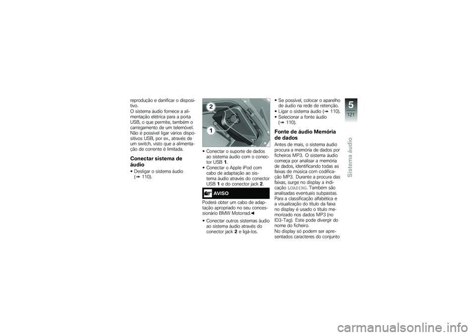 BMW MOTORRAD K 1600 B 2019  Manual do condutor (in Portuguese) ���
��
��\f�$�*�
 � �������\b�� �
 ����
�
�������
�
�1 ������	� �+�\f���
 ��
����\b� � �����	�����$�*�
 ���/����\b� �
��� � �
�
����7�B��" �
