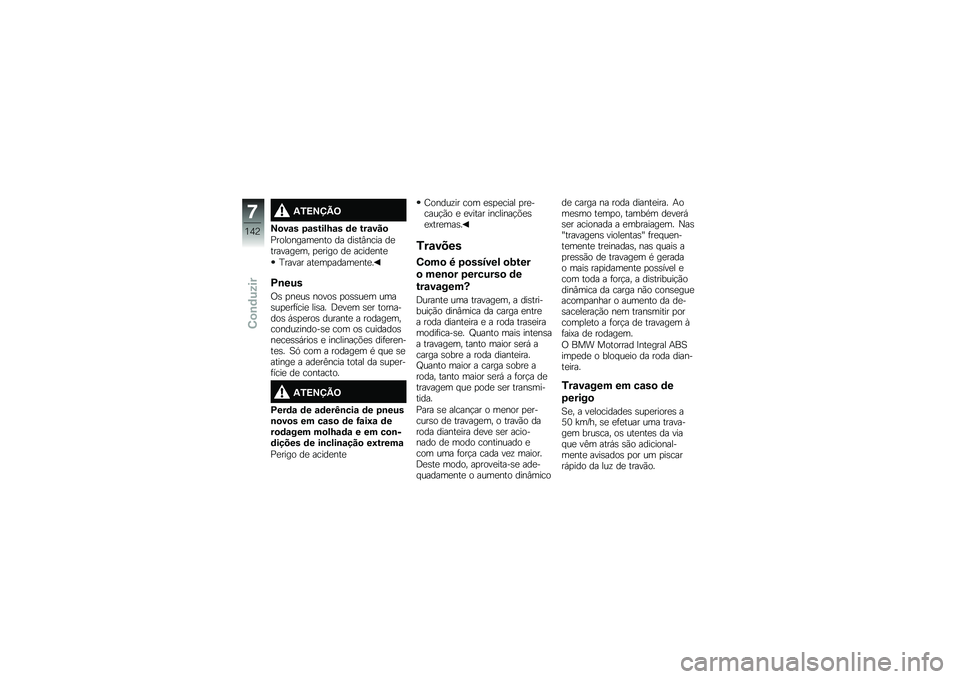 BMW MOTORRAD K 1600 B 2019  Manual do condutor (in Portuguese) �1�6�=�>�?�A�<
�>�
��\f� ��\f����)�M�\f� �	� ���\f���

�0��
��
����	����
 �� �����&��\b�� ����������	�" �
�����
 �� ��\b������
�M����� ����	�