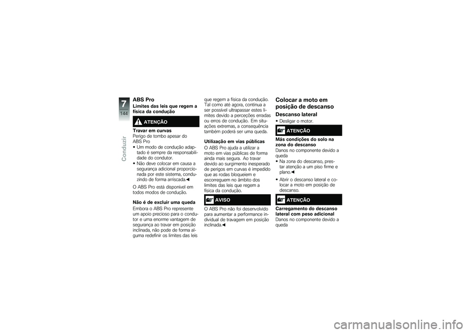 BMW MOTORRAD K 1600 B 2019  Manual do condutor (in Portuguese) �1�� �C��

�O������ �	�\f� �)��� �F�� ����� �\f�H�����\f �	�\f ��
�\b�	����

�1�6�=�>�?�A�<
�6��\f��\f� �� �����\f�
�0�����
 �� ��
�	��
 ��
���� ��

