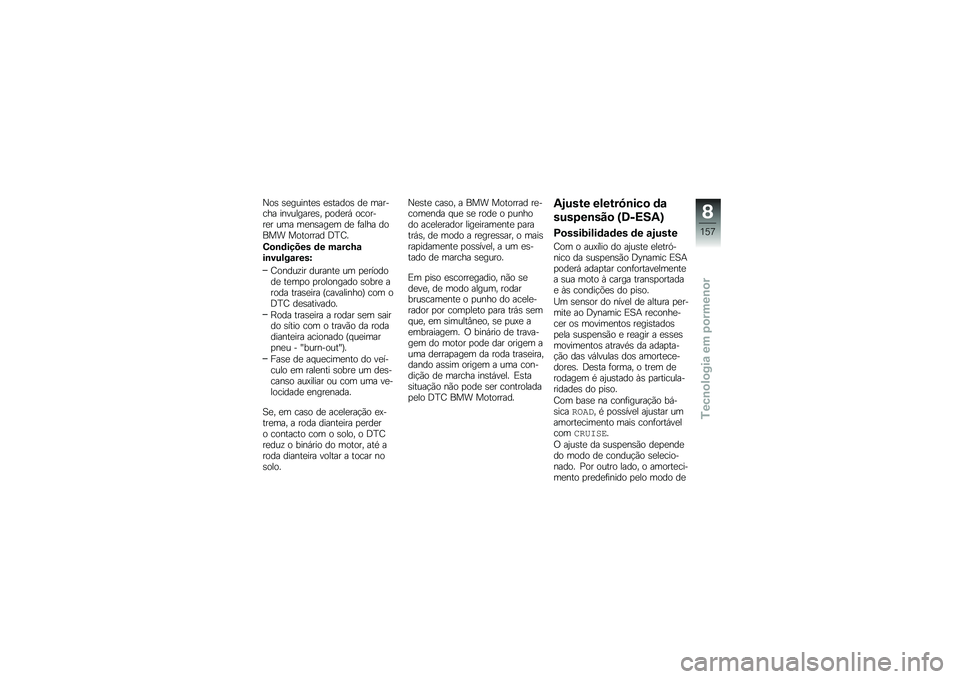 BMW MOTORRAD K 1600 B 2019  Manual do condutor (in Portuguese) �S�
� ����\f����� ������
� �� �	����\b�� ����\f�������" �
�
����+ �
�\b�
����� �\f�	� �	�������	 �� ����� ��
��� ��
��
���� �@�M�2�
�3�
