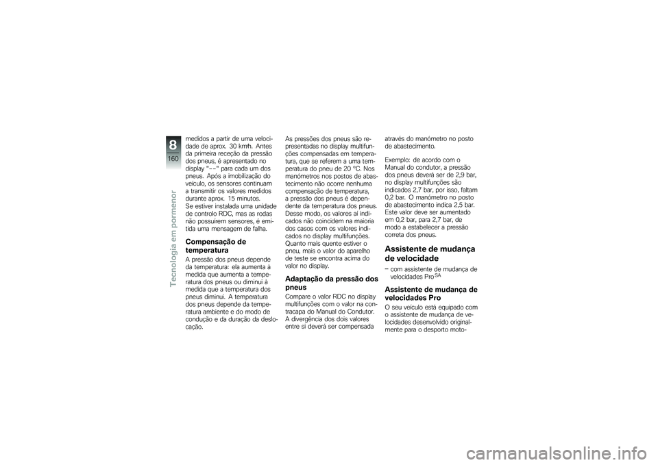 BMW MOTORRAD K 1600 B 2019  Manual do condutor (in Portuguese) �	�����
� � �
����� �� �\f�	� ����
�\b������ �� ��
��
�.� �E�8 �`�	�a�� ������� �
���	���� ���\b��$�*�
 �� �
�����*�
��
� �
���\f��" �/ ��
��