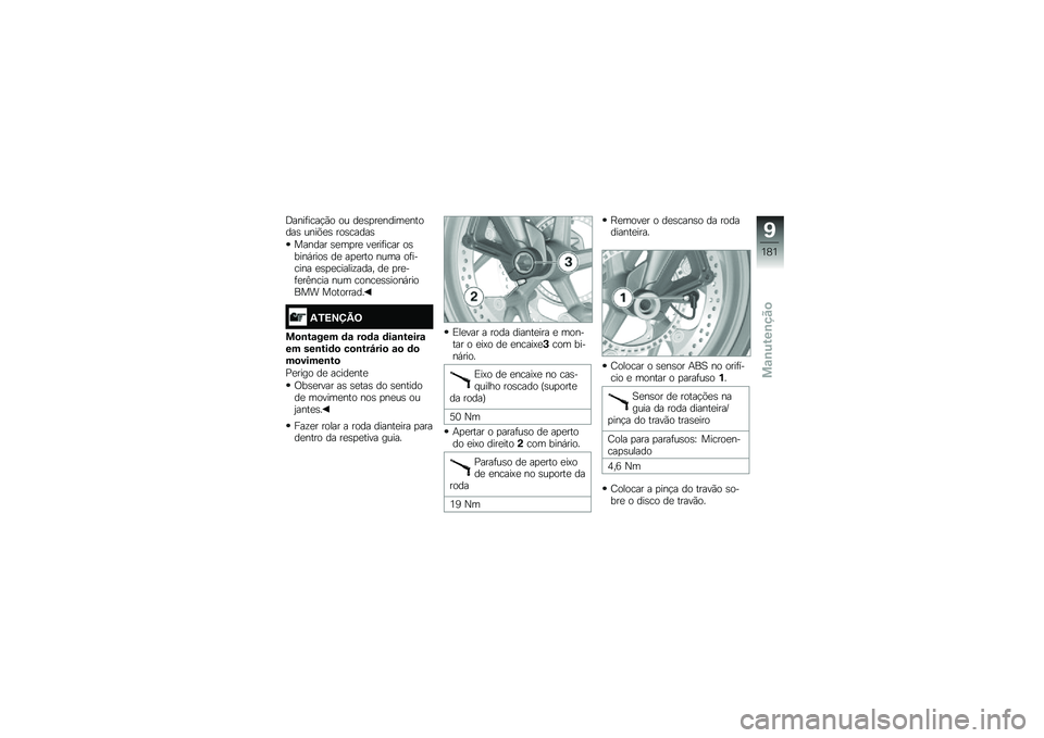 BMW MOTORRAD K 1600 B 2019  Manual do condutor (in Portuguese) �@������\b��$�*�
 �
�\f ����
������	����
��� �\f���(�� ��
��\b����
������ ���	�
�� �������\b�� �
�����+���
� �� ��
����
 ��\f�	� �
���
