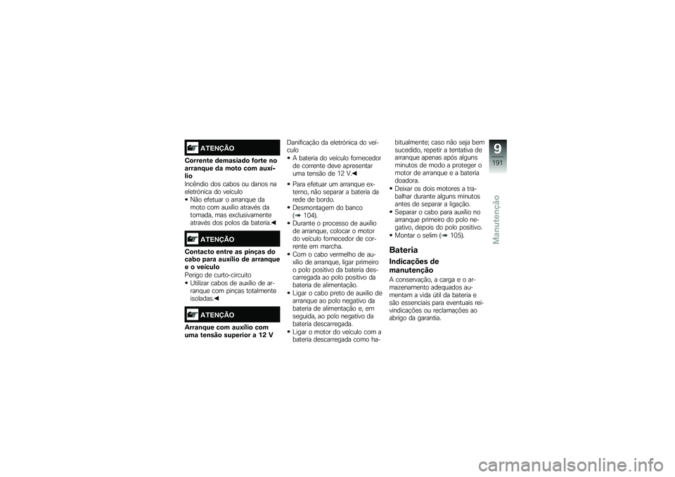BMW MOTORRAD K 1600 B 2019  Manual do condutor (in Portuguese) �1�6�=�>�?�A�<
�3�
����\b�� �	���\f���\f�	�
 �H�
��� �\b�
�\f���\f�\b�F�� �	�\f ��
��
 ��
� �\f��:���)��

�F��\b�����
 ��
� �\b���
� �
�\f ����
� ��������A
