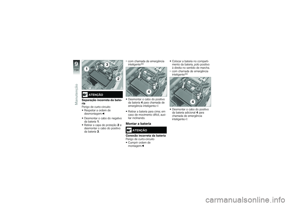 BMW MOTORRAD K 1600 B 2019  Manual do condutor (in Portuguese) �1�6�=�>�?�A�<
����\f��\f���
 ��\b��
�����\f �	�\f ��\f������\f
�0�����
 �� �\b�\f���
��\b���\b�\f���

�J���
����� � �
����	 ������	�
������	�
�@�