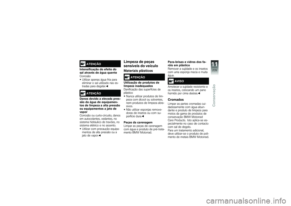 BMW MOTORRAD K 1600 B 2019  Manual do condutor (in Portuguese) �1�6�=�>�?�A�<
�"�\b���\b���H���\f���
 �	�
 ��H����
 �	�
��\f�) �\f���\f��9� �	� �/���\f �F���\b��
�2�
���
��*�

�7�����!�� ��
���� �+��\f� ���� �
�����