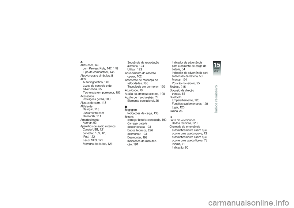 BMW MOTORRAD K 1600 B 2019  Manual do condutor (in Portuguese) �1�������\b���" �9�:�;�\b�
�	 �I��G���� �J����" �9�:�=�" �9�:�<
�M��
�
 �� �\b�
�	��\f�������" �9�:�C
���������\f��� � ���	��
��
��" �<
���B��\f��
���