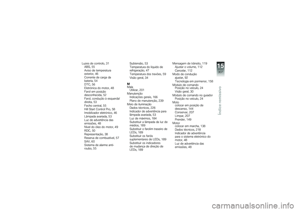 BMW MOTORRAD K 1600 B 2019  Manual do condutor (in Portuguese) ��\f�!�� �� �\b�
����
��
�" �E�9���B�" �C�C
�����
 �� ���	�
�����\f����.�����
��" �:�;
�2�
������ �� �\b���� ����������" �C�:
�@�M�2�" �C�;
�4���