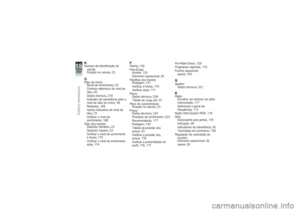 BMW MOTORRAD K 1600 B 2019  Manual do condutor (in Portuguese) �>�S�W�	���
 �� ���������\b��$�*�
 ��
����\b�\f��
�0�
���$�*�
 ��
 ����\b�\f��
�" �D�E
�_�O���
 ��
 �	�
��
���
�\b�� �� ���\b���	����
�" �D�E
�2�
����
��

