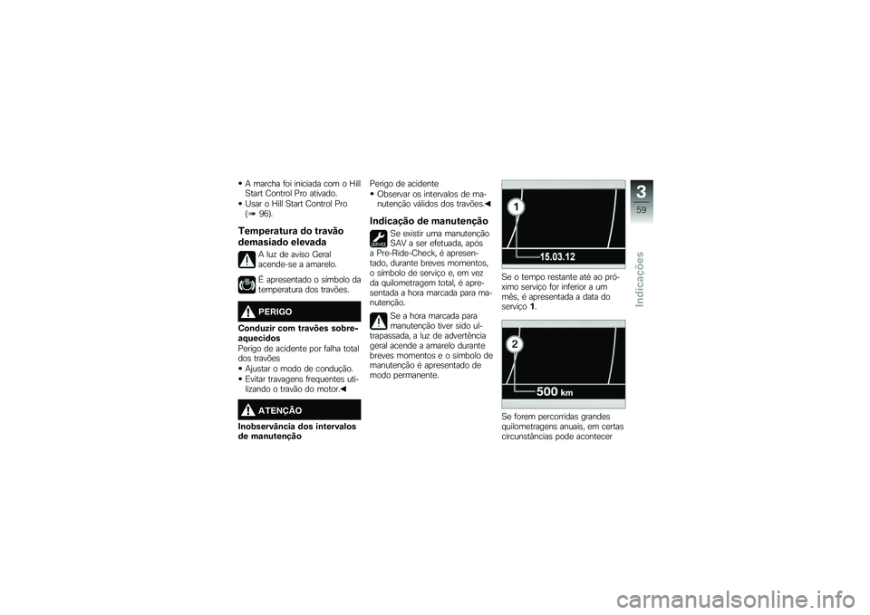 BMW MOTORRAD K 1600 B 2019  Manual do condutor (in Portuguese) � �	���\b�� ��
� ����\b���� �\b�
�	 �
 �R����B���� �2�
����
� �0��
 �������
�
�7��� �
 �R��� �B���� �2�
����
� �0��
�K�?�;�L�
�6������\f����\f 