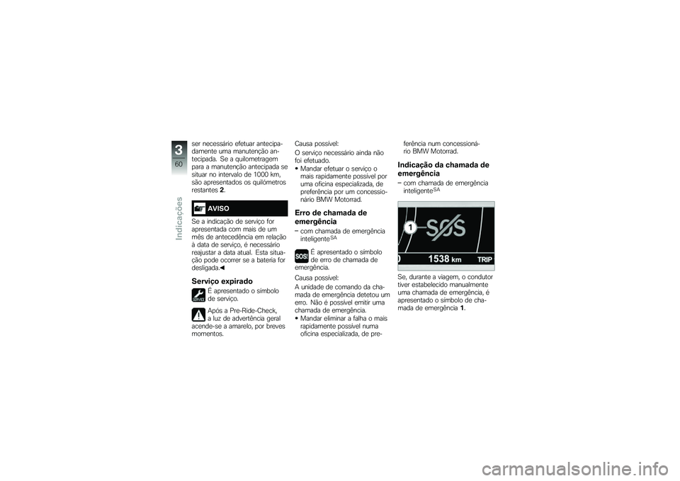 BMW MOTORRAD K 1600 B 2019  Manual do condutor (in Portuguese) ��� ���\b����+���
 �����\f�� �����\b��
�����	���� �\f�	� �	���\f����$�*�
 ������\b��
���� �B� � �#�\f���
�	�������	�
��� � �	���\f����$�