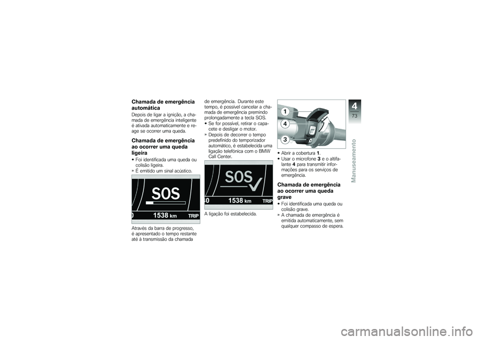 BMW MOTORRAD K 1600 B 2019  Manual do condutor (in Portuguese) �3�M�\f��\f�	�\f �	� ������K�\b���\f
�\f���
��/����\f
�@��
�
�� �� ����� � �����$�*�
�" � �\b����	��� �� ��	������\b�� ������������/ �����