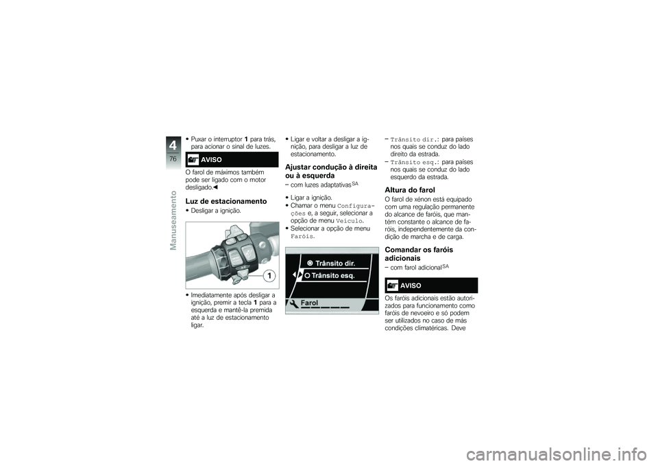 BMW MOTORRAD K 1600 B 2019  Manual do condutor (in Portuguese) �0�\f�.�� �
 �������\f�
��
��$�
��� ���+��"�
��� ��\b��
��� �
 ����� �� ��\f�!���
�1�(�"��<
�1 ����
� �� �	�+�.��	�
� ���	��/�	�
�
�� ��� �����
