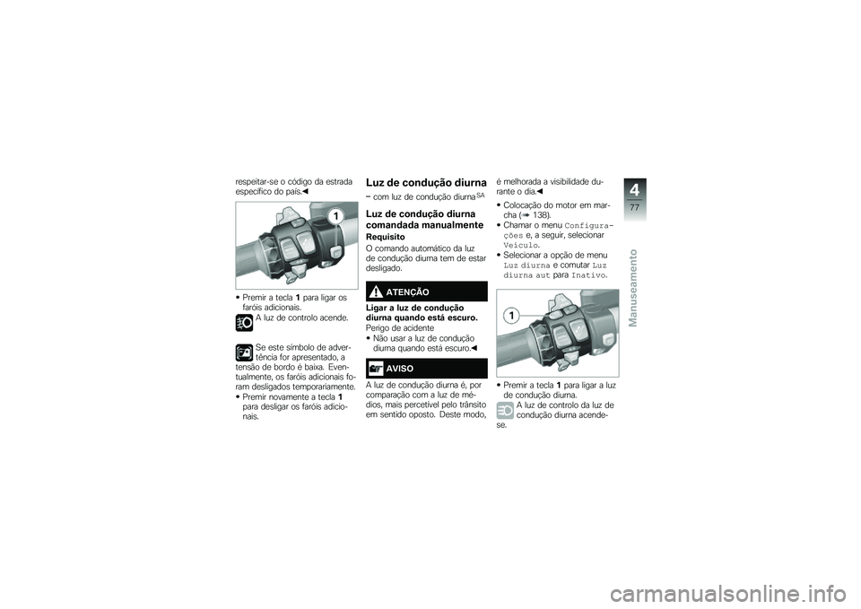 BMW MOTORRAD K 1600 B 2019  Manual do condutor (in Portuguese) ����
�������� �
 �\b�A����
 �� ����������
��\b����\b�
 ��
 �
����
�0���	�� � ���\b���$�
��� ����� �
�����A�� ����\b��
�����
� ��\f�!